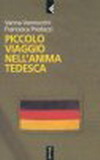 Piccolo viaggio nell'anima tedesca